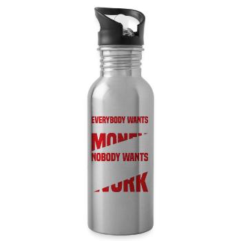 Everybody Wants The Money Nobody Wants The Work 57 - Trinkflasche mit integriertem Trinkhalm - Lightsilver - Rechts
