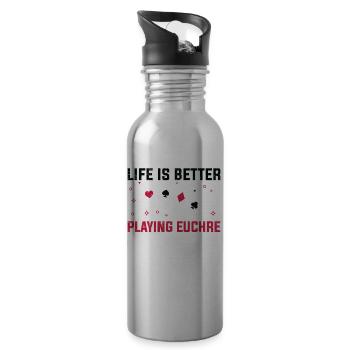 Life Better Playing Euchre Player Poker Euchre - Water bottle with straw - silver - Right