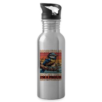 Bird Enthusiast Morning Is Not My Time Bird Lover - Water bottle with straw - silver - Right