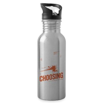 What You're Not Changing Youre Choosing Motivation - Trinkflasche mit integriertem Trinkhalm - Lightsilver - Rechts