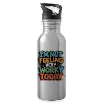 I'm Not Feeling Very Worky Today 5 - Trinkflasche mit integriertem Trinkhalm - Lightsilver - Rechts