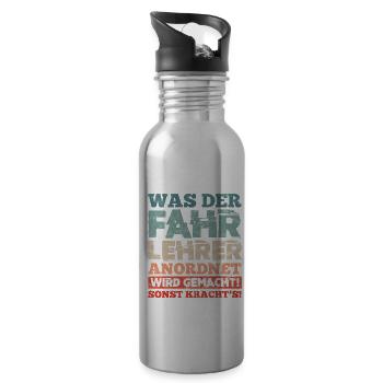 Was Der Fahrlehrer Anordnet Wird Gemacht - Trinkflasche mit integriertem Trinkhalm - Lightsilver - Rechts