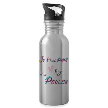 Je peux pas j'ai poules Cadeau humour citation - Gourde avec paille intégrée - argent clair - Droite
