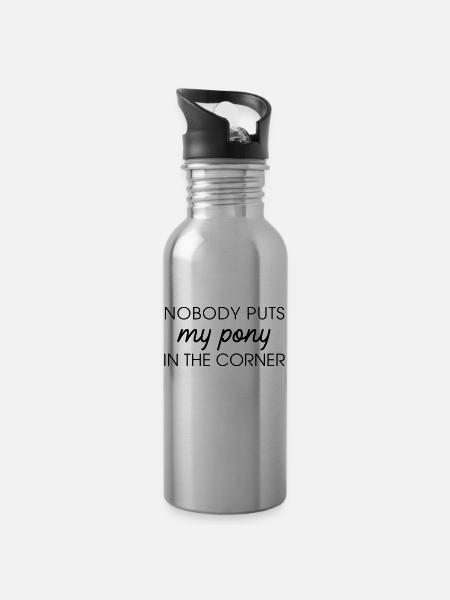 Nobody puts my pony in the corner - Water bottle with straw - silver