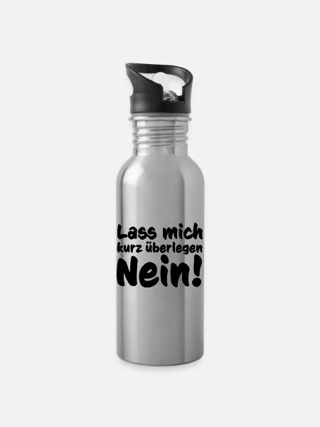 Lass mich kurz überlegen Nein! - Trinkflasche mit integriertem Trinkhalm - Lightsilver