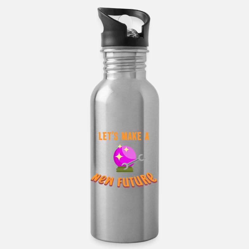 Lets Make A New Future Funny Wahrsagerin Hexerei - Trinkflasche mit integriertem Trinkhalm - Lightsilver