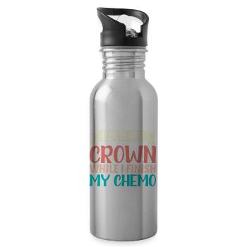 Hold My Crown While I Finish My Chemo 45 - Water bottle with straw - silver - Right