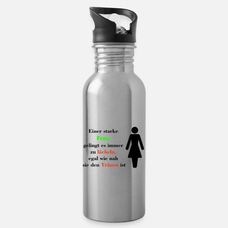 Frauen Spruch - Trinkflasche mit integriertem Trinkhalm - Lightsilver