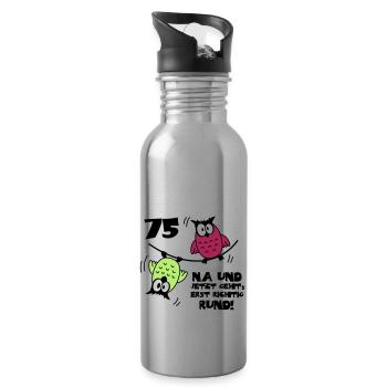 75. Geburtstag - Eulen "na und" - Trinkflasche mit integriertem Trinkhalm - Lightsilver - Rechts