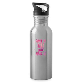Fake it till you make it - Water bottle with straw - silver - Right