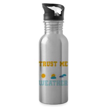 Trust Me I Know My Weather Meteorology Meteorolog - Water bottle with straw - silver - Right