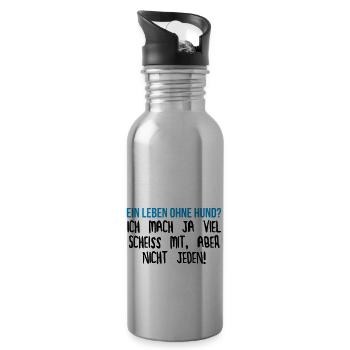 Ein Leben ohne Hund? - Trinkflasche mit integriertem Trinkhalm - Lightsilver - Rechts