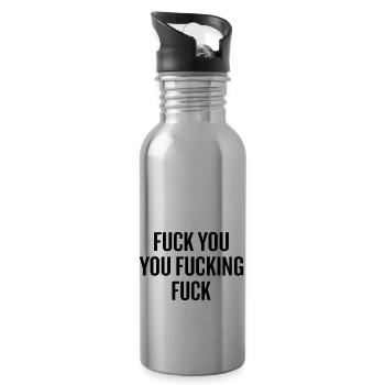Shameless Fuck You You Fucking Fuck - Water bottle with straw - silver - Right