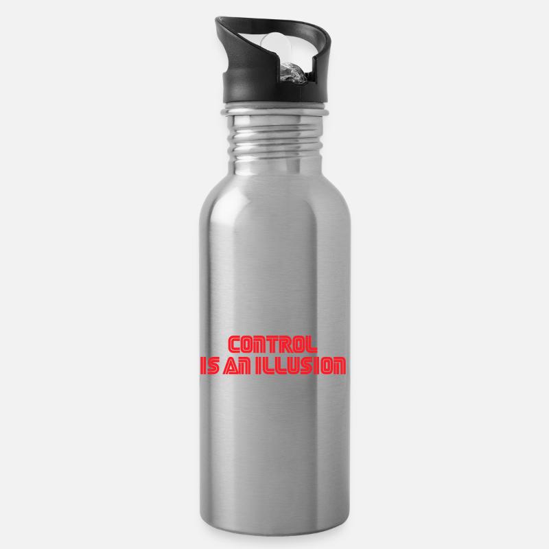 Control is an illusion - Water bottle with straw - silver
