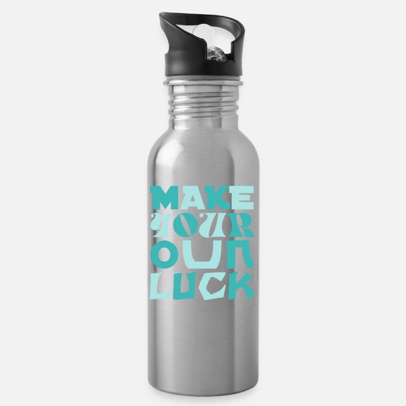 Make YOUR OWN LUCK design your own luck - Water bottle with straw - silver