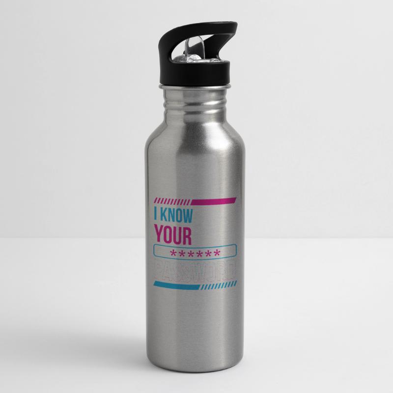 I Know Your Password Hacker Cybersecurity Hack Water bottle with straw