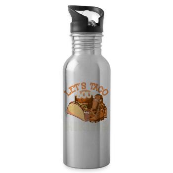 Let's Taco' Bout Hiking - Water bottle with straw - silver - Right