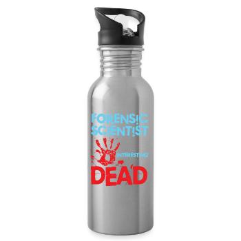 Forensic Scientist I'd Find You More Interesting - Trinkflasche mit integriertem Trinkhalm - Lightsilver - Rechts