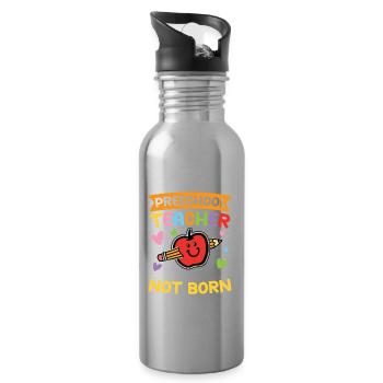 The Best Preschool Teacher Are Made Not Born - Trinkflasche mit integriertem Trinkhalm - Lightsilver - Rechts