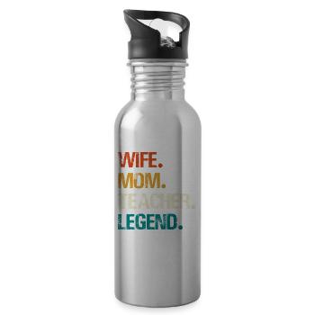 Wife. Mom. Teacher. Legend. Colored - Water bottle with straw - silver - Right