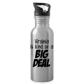 Virginia is Kind of a Big Deal - Water bottle with straw - silver - Right