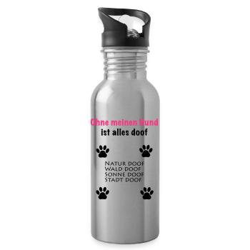 ohne meinen hund ist alles doof - Trinkflasche mit integriertem Trinkhalm - Lightsilver - Rechts