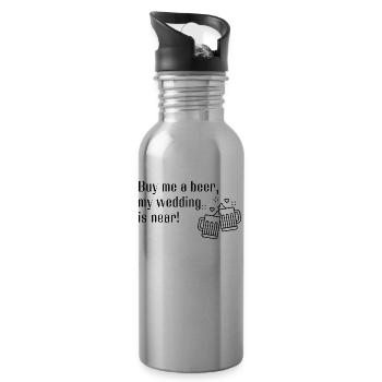 Buy me a beer my wedding is near - Water bottle with straw - silver - Right