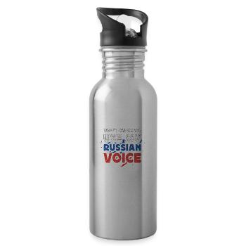 Don't make me use my Russian Voice - Water bottle with straw - silver - Right