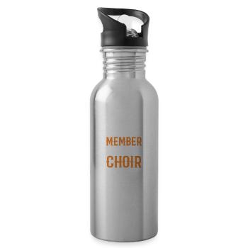 Best Choir of All Time Choir Member Gift - Water bottle with straw - silver - Right