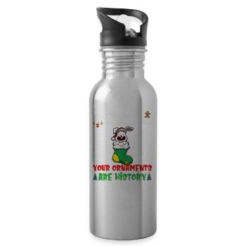 Oh Christmas Tree Your Ornaments Are History - Water bottle with straw - silver - Right
