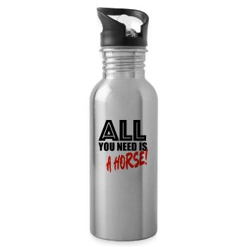 All you need is a horse - Trinkflasche mit integriertem Trinkhalm - Lightsilver - Rechts