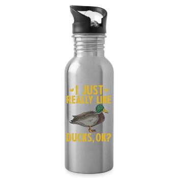 I Just Really Like Ducks OK - Water bottle with straw - silver - Right
