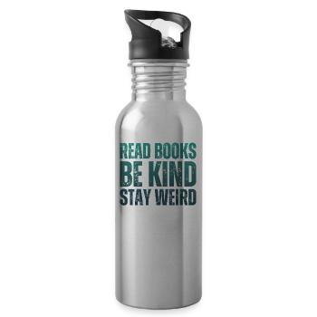 Bücher Lesen Freundlich Sein Seltsam Bleiben - Trinkflasche mit integriertem Trinkhalm - Lightsilver - Rechts