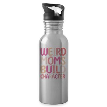 Weird Moms Build Character - Water bottle with straw - silver - Right