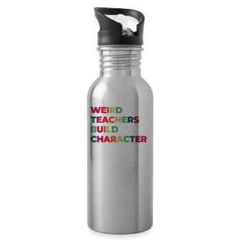 Weird Teachers Build Character Teacher - Water bottle with straw - silver - Right