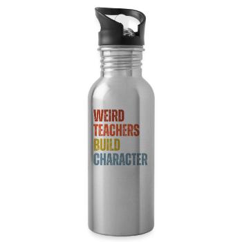 Weird Teachers Funny School Teachers - Water bottle with straw - silver - Right