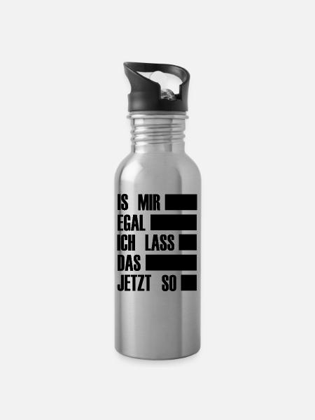 Is mir egal ich lass das jetzt so 1- Spruch Alltag - Trinkflasche mit integriertem Trinkhalm - Lightsilver