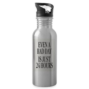 Even a Bad Day Is Just 24 Hours – Minimal Design - Trinkflasche mit integriertem Trinkhalm - Lightsilver - Rechts