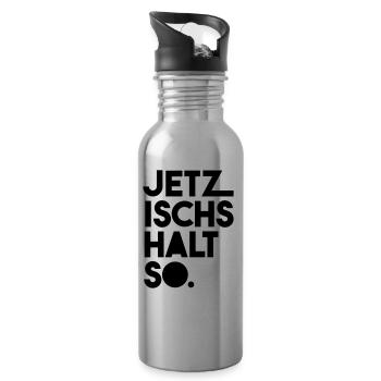 Jetz ischs halt so - Trinkflasche mit integriertem Trinkhalm - Lightsilver - Rechts