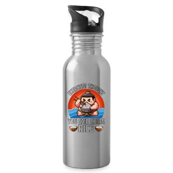 Exercise? Thought you said extra Rice - Water bottle with straw - silver - Right