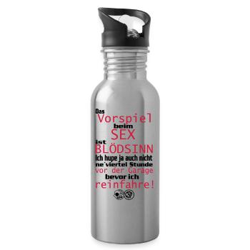 Das Vorspiel beim SEX ist Blödsinn... - Trinkflasche mit integriertem Trinkhalm - Lightsilver - Rechts