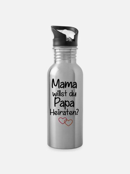 Mama willst du Papa Heiraten? - Trinkflasche mit integriertem Trinkhalm - Lightsilver