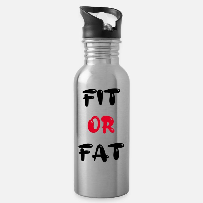 fit or fat - Water bottle with straw - silver