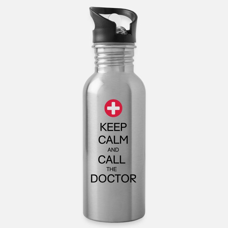 KEEP CALM AND CALL THE DOCTOR - Water bottle with straw - silver