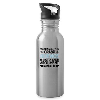 Your Inability To Grasp Science - Trinkflasche mit integriertem Trinkhalm - Lightsilver - Rechts