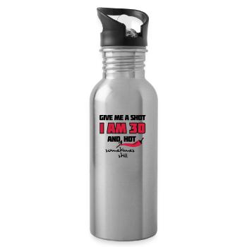Give me a shot I am 30 and (sometimes still) hot - Water bottle with straw - silver - Right