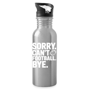 Sorry. Can't. Football. Bye. - Water bottle with straw - silver - Right