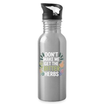 Herbalist Don't Make Me Get The Bitter Herbs Pro  - Water bottle with straw - silver - Right