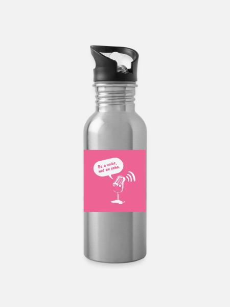 Be a Voice, Not an Echo - Water bottle with straw - silver