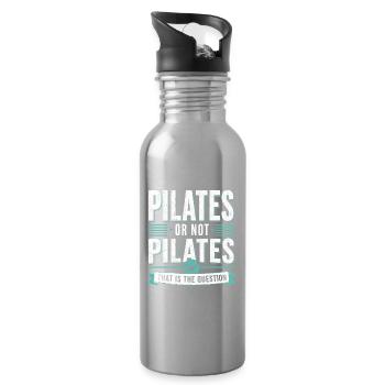 Pilates humor fitness quote sport - Water bottle with straw - silver - Right
